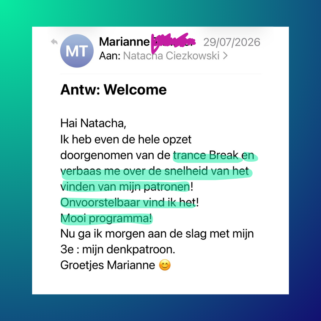 Echte e-mailreactie van een Trance-Break-gebruiker